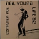 Neil Young - Computer Age Life '82